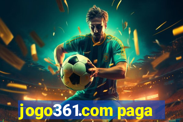 jogo361.com paga